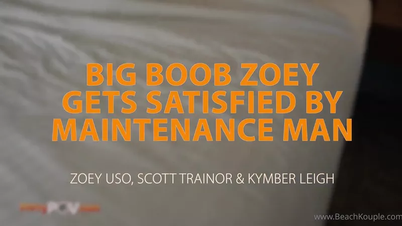 Zoey Uso Teases Her Huge Tits in Forbidden Fun with Maintenance Man Video