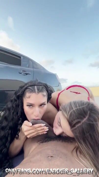 Baddies_gallery Nasty Two Beautiful Whores Sucking A BBC In A Carpark OnlyFans Video